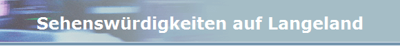 Sehensw�rdigkeiten auf Langeland